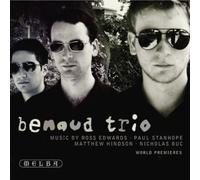 Benaud Trio - Piano Trios By Ross Edwards Paul Stanhope Matthew