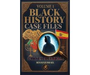 Benayah Israel Black History Case Files (Tascabile)