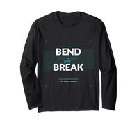 Bend Dont Break - Regalo per Yoga, Forza e resilienza Maglia a Manica