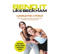 Bend It Like Beckham (Bite): Narinder Dhami