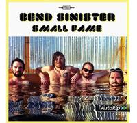Bend Sinister Small Fame (Vinyl LP) 12" Album