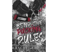Bend The Pucking Rules: A Dark College Hockey Why Choose Romance: A Dark College Hockey Romance: 2