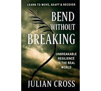 Bend Without Breaking: 4