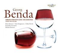 Benda Georg Anton - Opere Cameristiche E Vocali