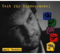 Bender,Mark - Zeit Für Sinneswandel
