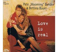 Bender,Pete "Wyoming" & Bauer, - Love is real