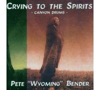 Bender,Pete "Wyoming" - Canyon Drums