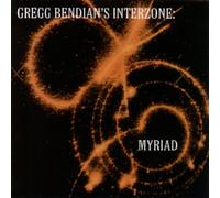 Bendian,Gregg'S Interzone - Myriad