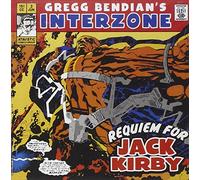 Bendian,Gregg'S Interzone - Requiem for Jack Kirby