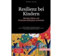 Bendis A I Saage - Deutschland Resilienz bei Kindern (Tascabile)