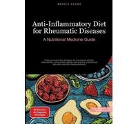 Bendis A I Saage - Engli Anti-Inflammatory Diet for Rheumatic Diseas (Tascabile)