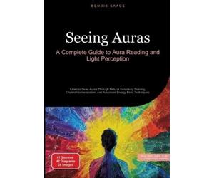 Bendis A I Saage - English Seeing Auras (Tascabile)