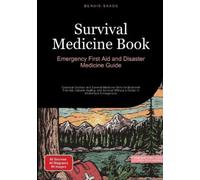 Bendis A I Saage - English Survival Medicine Book (Tascabile)
