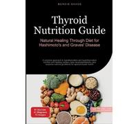 Bendis A I Saage - English Thyroid Nutrition Guide (Tascabile)