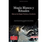 Bendis A I Saage - Español Magia Blanca y Rituales (Tascabile)