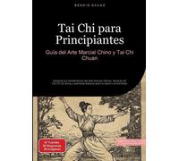 Bendis A I Saage - Español Tai Chi para Principiantes (Tascabile)