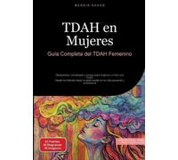 Bendis A I Saage - Español TDAH en Mujeres (Tascabile)