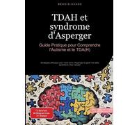 Bendis A I Saage - Français TDAH et syndrome d'Asperger (Tascabile)