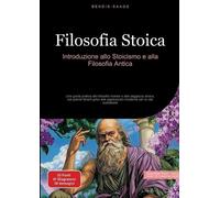 Bendis A I Saage - Italiano Filosofia Stoica (Tascabile)