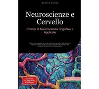 Bendis A I Saage - Italiano Neuroscienze e Cervello (Tascabile)
