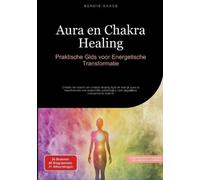 Bendis A I Saage - Nederlands Aura en Chakra Healing (Tascabile)