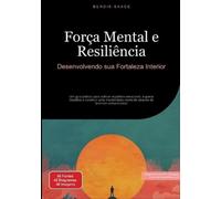 Bendis A I Saage - Português Força Mental e Resiliência (Tascabile)