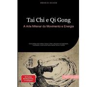 Bendis A I Saage - Português Tai Chi e Qi Gong (Tascabile)