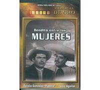 Bendito Entre Las Mujeres - Bendito Entre Las Mujeres