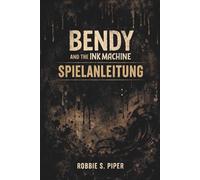 Bendy and the Ink Machine Spielanleitung: Essenzielle Strategien zum Überleben in den Joey Drew Studios