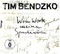 Bendzko, Tim - Wenn Worte Meine Sprache Waren (2 CD)