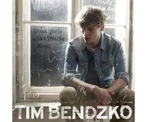 Bendzko, Tim - Wenn Worte Meine Sprache Waren (2013)