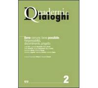 Bene comune, bene possibile. Responsabilità, discernimento, progetto