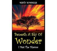 Beneath A Sky of Wonder: I Met The Dharma