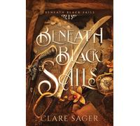 Beneath Black Sails: 1