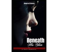 Beneath His Skin