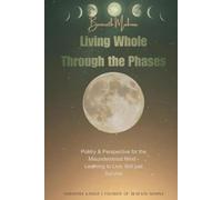 Beneath Mahina: Living Whole Through the Phases