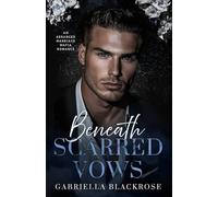 Beneath Scarred Vows: An Arranged Marriage Dark Mafia Romance