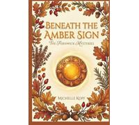 Beneath the Amber Sign