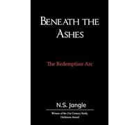 Beneath the Ashes (Edition1st)