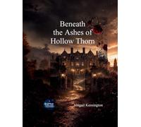 Beneath the Ashes of Hollow Thorn