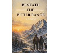 Beneath the Bitter Range