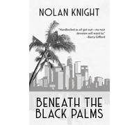 Beneath the Black Palms: Stories