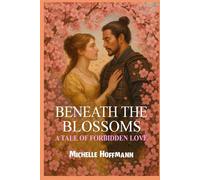 Beneath the Blossoms: A Tale of Forbidden Love
