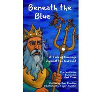 Beneath the Blue: A Tale of Courage Against the Current