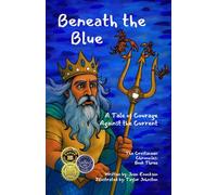 Beneath the Blue: A Tale of Courage Against the Current: 3