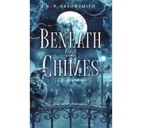 Beneath The Chimes: An odyssey of horror: 1
