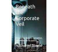 Beneath the Corporate Veil: Unmasking Ageism, Corruption, and the Battle for Justice