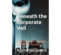 Beneath the Corporate Veil: Unmasking Ageism, Corruption, and the Battle for Justice