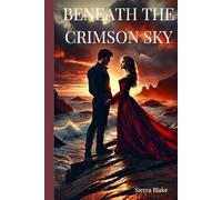 Beneath the Crimson Sky.