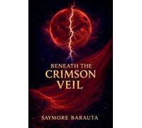 Beneath the Crimson Veil: 1